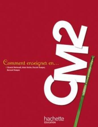 Couverture du livre « CM2 » de Chantal Mettoudi aux éditions Hachette Education