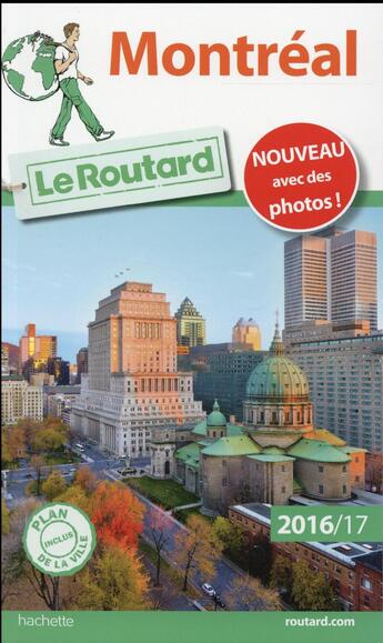 Couverture du livre « Guide du Routard ; Montréal (édition 2016/2017) » de Collectif Hachette aux éditions Hachette Tourisme