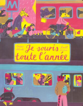 Couverture du livre « Je Souris Toute L'Annee » de Irene Schoch aux éditions Seuil Jeunesse