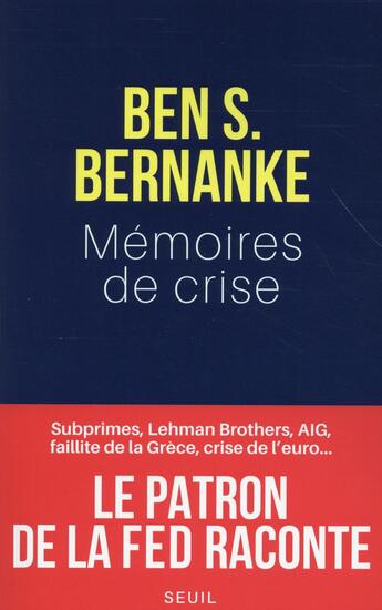 Couverture du livre « Mémoires de crise » de Ben S. Bernanke aux éditions Seuil