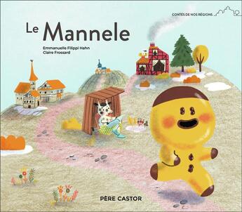 Couverture du livre « Le mannele » de Claire Frossard et Emmanuelle Filippi Hahn aux éditions Pere Castor