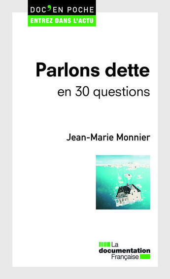 Couverture du livre « Parlons dette en 30 questions » de 00 aux éditions Documentation Francaise