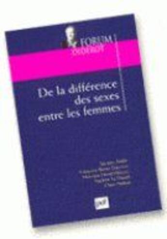 Couverture du livre « De la différence des sexes entre les femmes » de Pierre Fédida aux éditions Puf