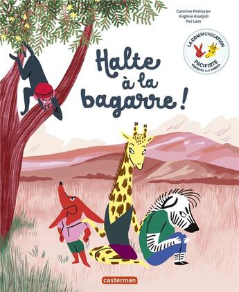 Couverture du livre « Halte à la bagarre ! » de Virginie Aladjidi et Caroline Pellissier et Kei Lam aux éditions Casterman