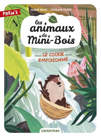 Couverture du livre « Es animaux de Mini-Bois Tome 1 : le cookie empoisonné » de Silene Edgar et Charline Picard aux éditions Casterman