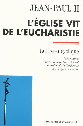 Couverture du livre « L'Église vit de l'eucharistie » de Jean-Paul Ii aux éditions Cerf