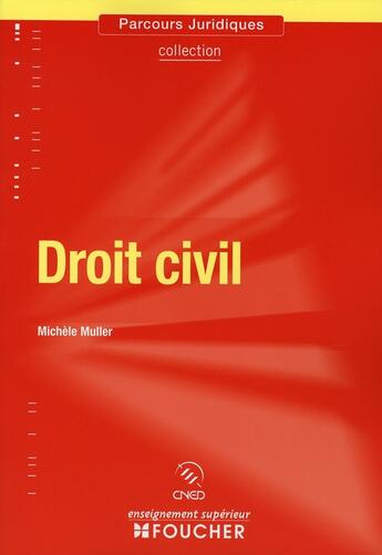 Couverture du livre « Droit civil » de Michele Muller aux éditions Foucher