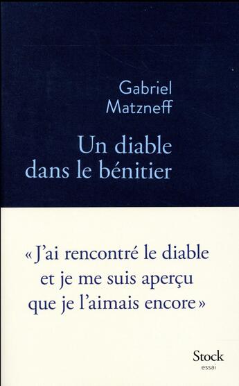 Couverture du livre « Un diable dans le benitier » de Gabriel Matzneff aux éditions Stock