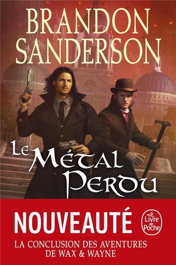 Couverture du livre « Fils-des-Brumes Tome 7 : Le Métal perdu » de Brandon Sanderson aux éditions Le Livre De Poche