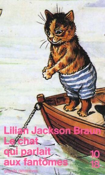 Couverture du livre « Chat qui parlait aux fantomes » de Lilian Jackson Braun aux éditions 10/18