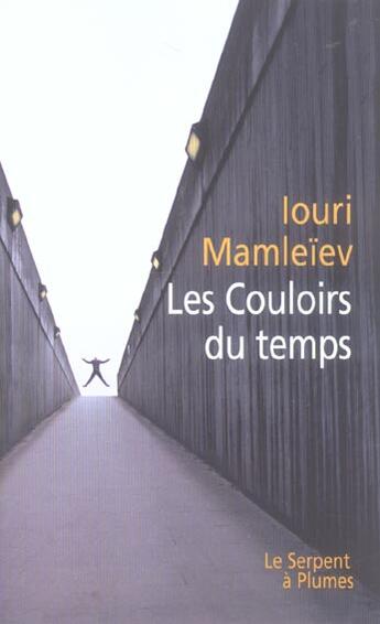 Couverture du livre « Les couloirs du temps » de Mamleiev Y aux éditions Serpent A Plumes