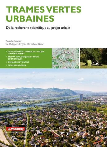 Couverture du livre « Campus - trames vertes urbaines - de la recherche scientifique au projet urbain » de Clergeau/Blanc aux éditions Le Moniteur