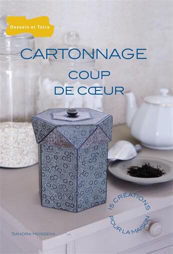 Couverture du livre « Cartonnage ; coup de coeur » de Sandra Hosseini aux éditions Dessain Et Tolra