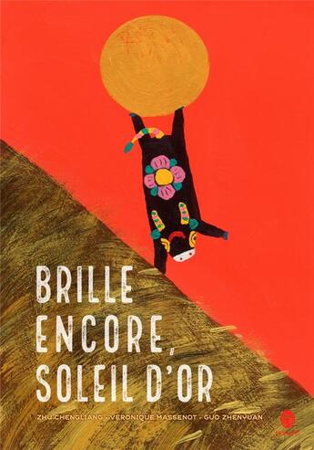 Couverture du livre « Brille encore, soleil d'or » de Veronique Massenot et Zhu Chengliang et Guo Zhenyuan aux éditions Hongfei