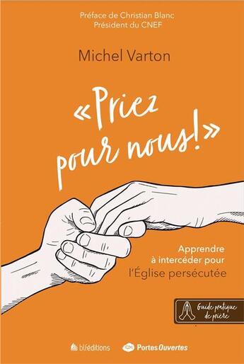 Couverture du livre « Priez pour nous ! » de Michel Varton aux éditions Blf Europe