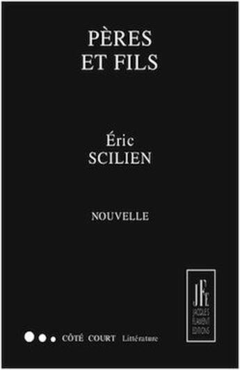 Couverture du livre « Pères et fils » de Scilien Eric aux éditions Jacques Flament