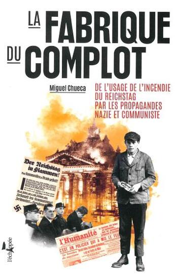 Couverture du livre « La fabrique du complot » de Miguel Chueca aux éditions L'echappee