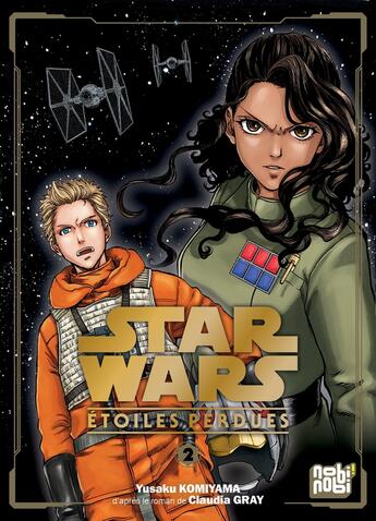 Couverture du livre « Star Wars - étoiles perdues Tome 2 » de Claudia Gray et Yusaku Komiyama aux éditions Nobi Nobi