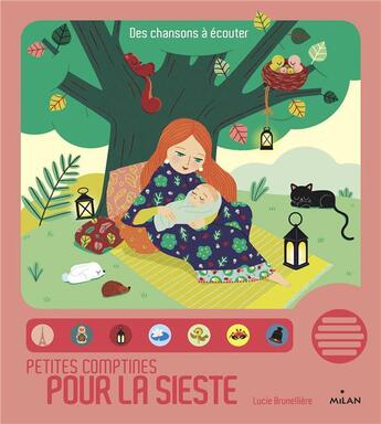 Couverture du livre « Petites comptines pour la sieste » de Lucie Brunellière aux éditions Milan