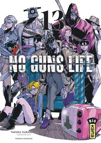 Couverture du livre « No guns life Tome 13 » de Tasuku Karasuma aux éditions Kana