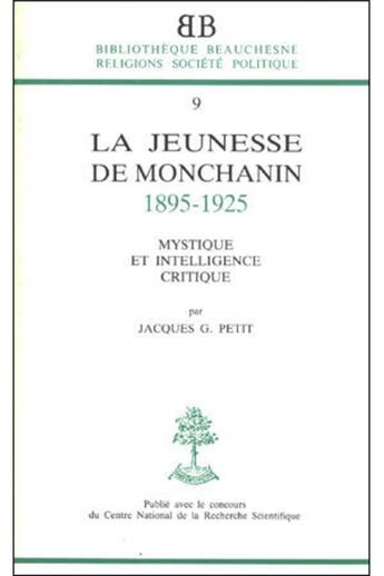 Couverture du livre « BB n°9 - La Jeunesse de Monchanin 1895-1925 » de Jacques Petit aux éditions Beauchesne