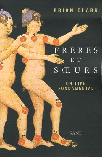 Couverture du livre « Freres Et Soeurs Un Lien Fondamental » de Clark aux éditions Sand