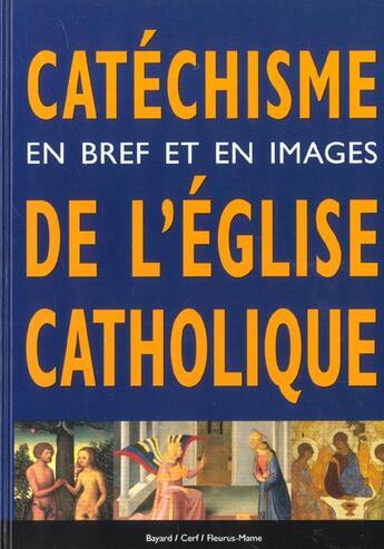 Couverture du livre « Catéchisme ; en bref et en images de l'église catholique » de Jean Honore aux éditions Mame