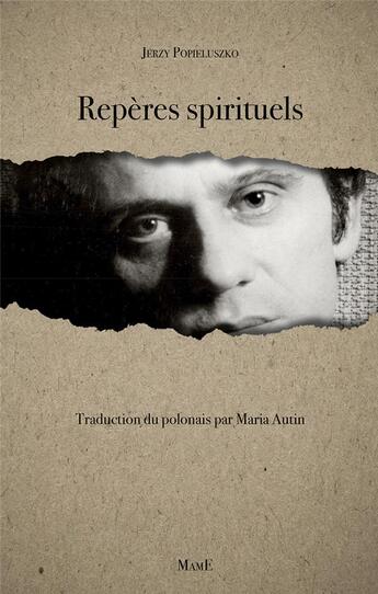 Couverture du livre « Reperes spirituels » de Popieluszko Jerzy aux éditions Mame