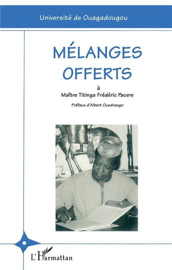 Couverture du livre « Mélanges offerts à Maître Titinga Frédéric Pacéré » de  aux éditions L'harmattan