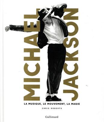 Couverture du livre « Michael Jackson » de Chris Roberts aux éditions Gallimard-loisirs