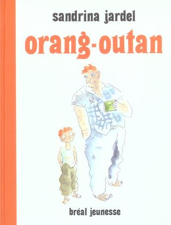 Couverture du livre « Orang-outan » de Joann Sfar et Sandrina Jardel aux éditions Breal