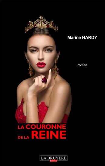 Couverture du livre « La couronne de la reine » de Marine Hardy aux éditions La Bruyere