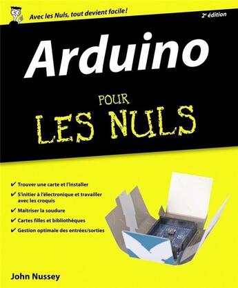 Couverture du livre « Arduino pour les nuls » de John Nussey aux éditions First Interactive
