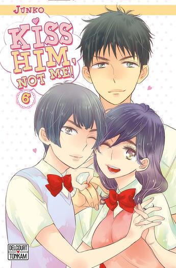 Couverture du livre « Kiss him, not me ! Tome 6 » de Junko aux éditions Delcourt