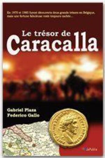 Couverture du livre « Le trésor de Caracalla » de Gabriel Plaza et Federico Gallo aux éditions Jepublie