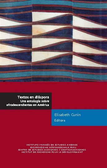 Couverture du livre « Textos en diáspora. Una antología sobre afrodescendientes en América » de Christine Chivallon aux éditions Institut Francais D'etudes Andines