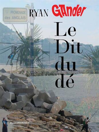 Couverture du livre « Ryan Gander ; le dit du dé » de  aux éditions Les Presses Du Reel