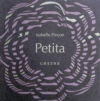 Couverture du livre « Petita » de Isabelle Pincon aux éditions Cheyne