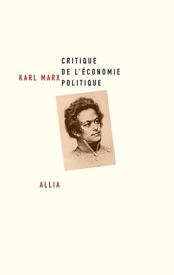 Couverture du livre « Critique de l'économie politique » de Karl Marx aux éditions Allia