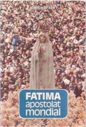 Couverture du livre « Fatima Apostolat Mondial » de  aux éditions Tequi