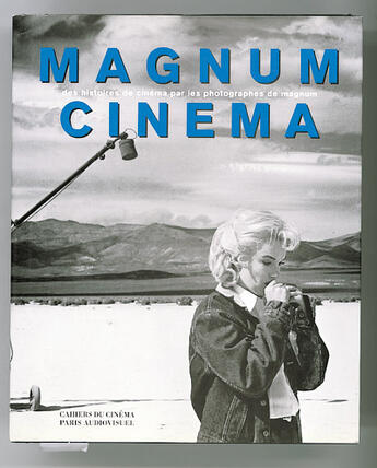 Couverture du livre « Magnum cinema - des histoires de cinema par les photo... » de  aux éditions Cahiers Du Cinema