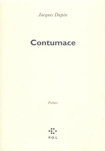 Couverture du livre « Contumace » de Jacques Dupin aux éditions P.o.l