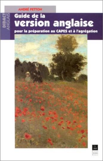 Couverture du livre « Guide de la version anglaise : Pour la préparation au Capes et à l'agrégation » de André Petton aux éditions Pu De Rennes