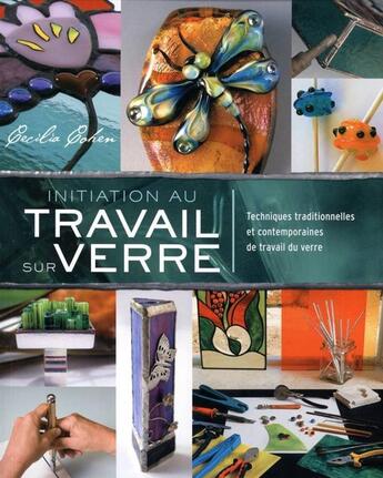 Couverture du livre « Initiation au travail sur verre » de Cecilia Cohen aux éditions Broquet