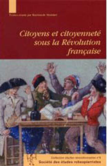 Couverture du livre « Citoyens et citoyenneté sous la révolution française ; acte du colloque international de vizille » de Monnier aux éditions Cths Edition