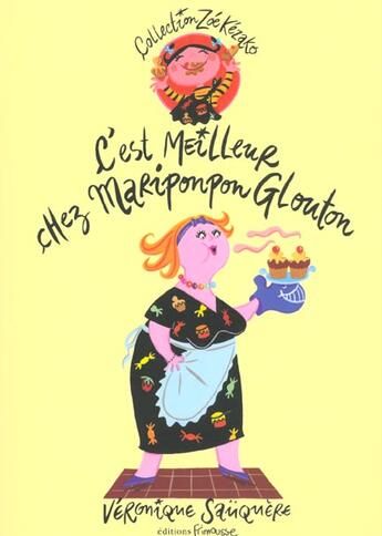 Couverture du livre « C'est meilleur chez mariponpon glouton » de Sauquere-Hubert V. aux éditions Frimousse