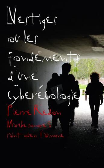 Couverture du livre « Vestiges ou les fondements d'une cyberécologie » de Pierre Redon aux éditions Editions Mf