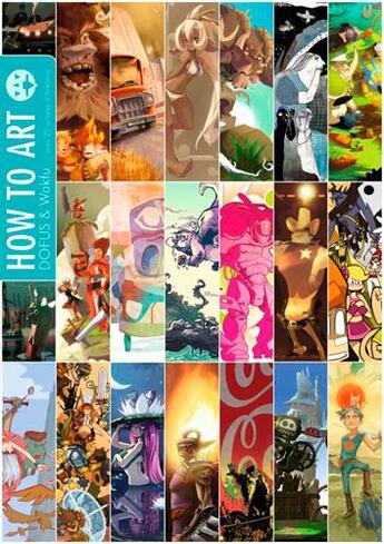 Couverture du livre « How to art ; Dofus & Wakfu » de  aux éditions Ankama