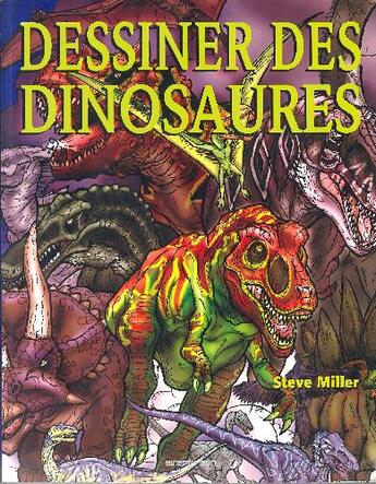 Couverture du livre « Dessiner des dinosaures » de  aux éditions Taschen