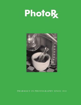 Couverture du livre « Photo rx pharmacy in photography since 1866 » de Goodman Davis Debora aux éditions Damiani